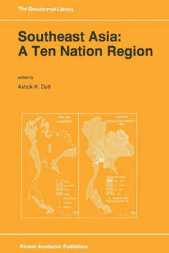 Southeast Asia: A Ten Nation Regior Southeast Asia: A Ten Nation Regior