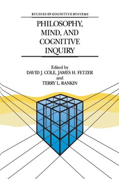 Philosophy, Mind, and Cognitive Inquiry: Resources for Understanding Mental Processes