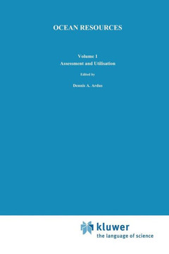 Ocean Resources: Volume I: Assessment and Utilisation