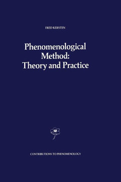 Phenomenological Method: Theory and Practice