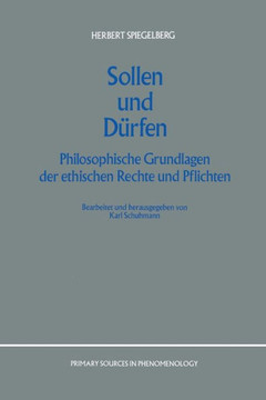 Sollen Und D?rfen: Philosophische Grundlagen Der Ethischen Rechte Und Pflichten Sollen Und D?rfen: Philosophische Grundlagen Der Ethischen Rechte Und Pflichten