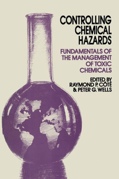 Controlling Chemical Hazards: Fundamentals of the Management of Toxic Chemicals