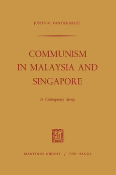 Communism in Malaysia and Singapore: A Contemporary Survey
