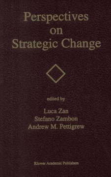 Perspectives on Strategic Change