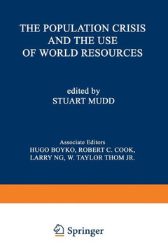 The Population Crisis and the Use of World Resources