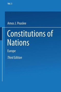 Constitutions of Nations: Volume III -- Europe