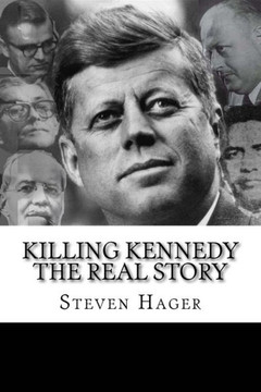 Killing Kennedy: The Real Story Killing Kennedy: The Real Story