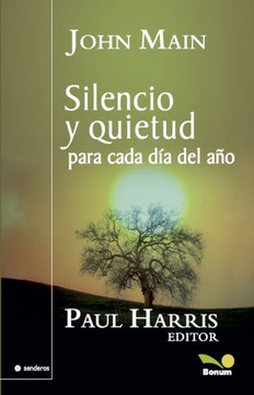 Silencio y quietud para cada d?a del a?o