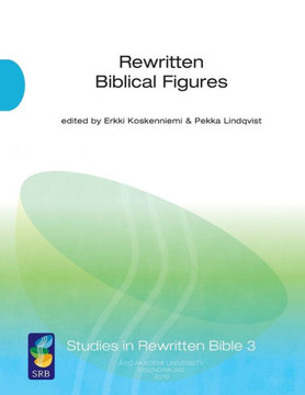 Rewritten Biblical Figures Rewritten Biblical Figures