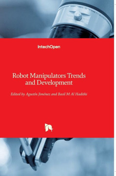 Robot Manipulators: Trends and Development