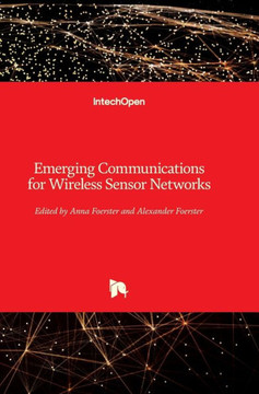 Emerging Communications for Wireless Sensor Networks