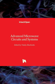 Advanced Microwave Circuits and Systems Advanced Microwave Circuits and Systems