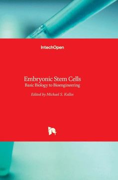 Embryonic Stem Cells: Basic Biology to Bioengineering