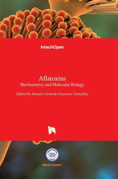 Aflatoxins: Biochemistry and Molecular Biology