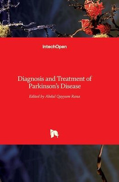Diagnosis and Treatment of Parkinson's Disease Diagnosis and Treatment of Parkinson's Disease