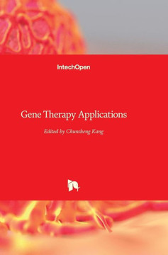 Gene Therapy Applications Gene Therapy Applications