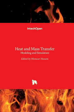Heat and Mass Transfer: Modeling and Simulation