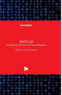MATLAB: A Ubiquitous Tool for the Practical Engineer