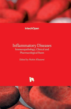 Inflammatory Diseases: Immunopathology, Clinical and Pharmacological Bases