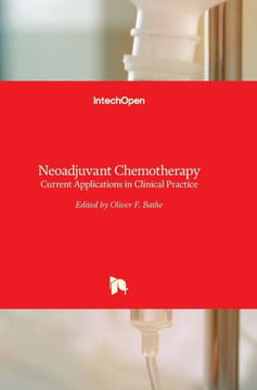 Neoadjuvant Chemotherapy: Current Applications in Clinical Practice