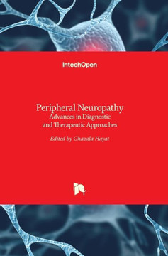 Peripheral Neuropathy: Advances in Diagnostic and Therapeutic Approaches
