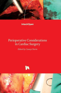 Perioperative Considerations in Cardiac Surgery