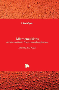 Microemulsions: An Introduction to Properties and Applications