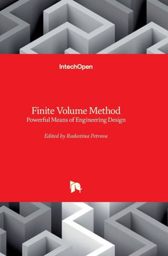 Finite Volume Method: Powerful Means of Engineering Design