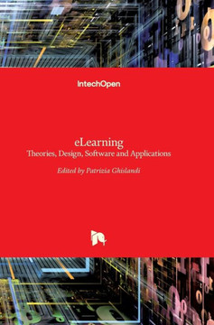 eLearning: Theories, Design, Software and Applications
