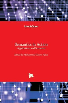 Semantics in Action: Applications and Scenarios