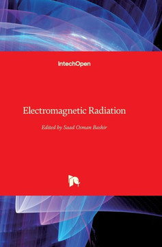 Electromagnetic Radiation Electromagnetic Radiation