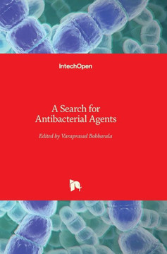 A Search for Antibacterial Agents A Search for Antibacterial Agents