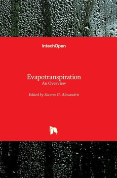 Evapotranspiration: An Overview Evapotranspiration: An Overview