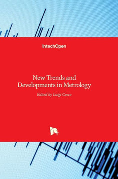 New Trends and Developments in Metrology