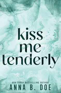Kiss Me Tenderly: Special Edition
