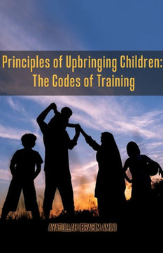 Principles of Upbringing Children: The Codes of Training