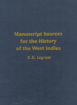 Manuscript Sources for the History of the West Indies