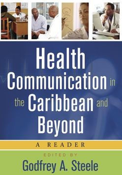 Health Communication in the Caribbean and Beyond: A Reader