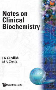 Notes on Clinical Biochemistry Notes on Clinical Biochemistry