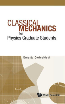 Classical Mech for Phys Graduate Student