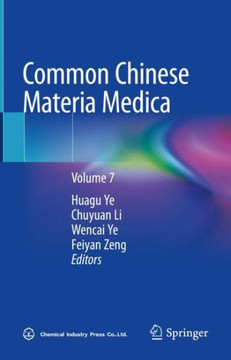 Common Chinese Materia Medica: Volume 7