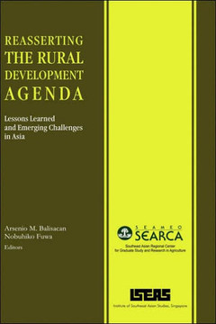 Reasserting the Rural Development Agenda: Lessons Learned and Emerging Challenges in Asia