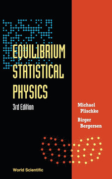 Equilibrium Statistical Physics (3rd Edition) Equilibrium Statistical Physics (3rd Edition)