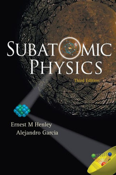 Subatomic Physics (3rd Edition) Subatomic Physics (3rd Edition)