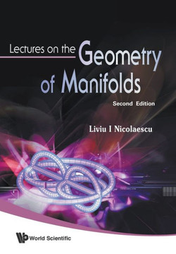 Lectures on the Geometry of Manifolds (2nd Edition) Lectures on the Geometry of Manifolds (2nd Edition)