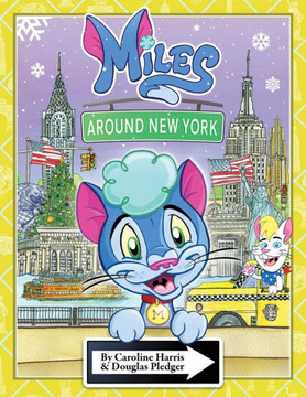 Miles Around New York (Miles Around The World) Miles Around New York (Miles Around The World)