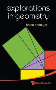 Explorations in Geometry