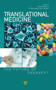 Translational Medicine: The Future of Therapy?