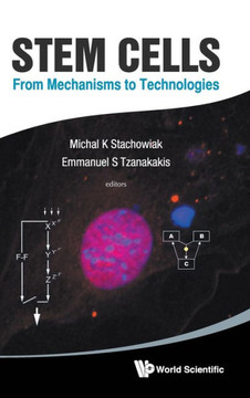 Stem Cells: From Mechanisms to Technologies