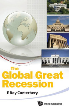 The Global Great Recession The Global Great Recession